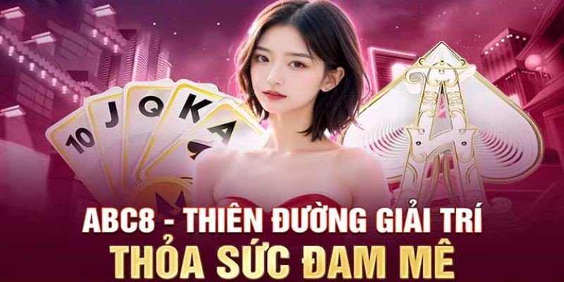 Danh mục trò chơi cá cược thể thao đa dạng cùng giới thiệu ABC8