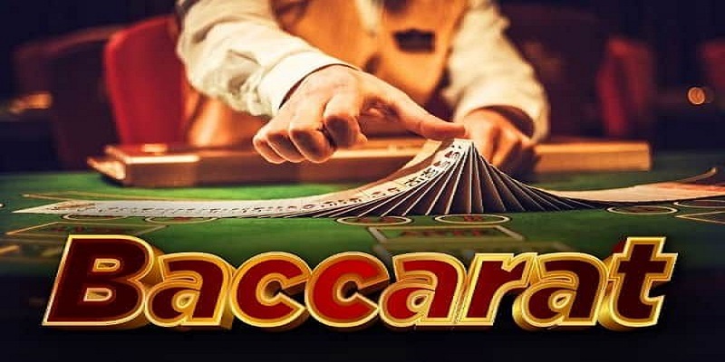 Quy tắc chơi cơ bản game baccarat